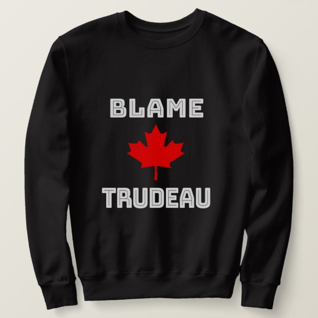 Moletom Blame Trudeau (Frente do Design)