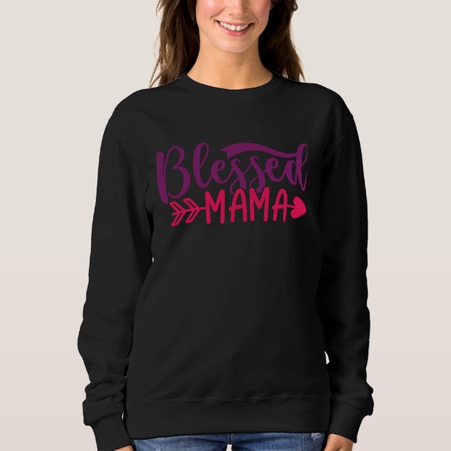 Moletom Blessed Mama Mom Mother Apparel (Frente)