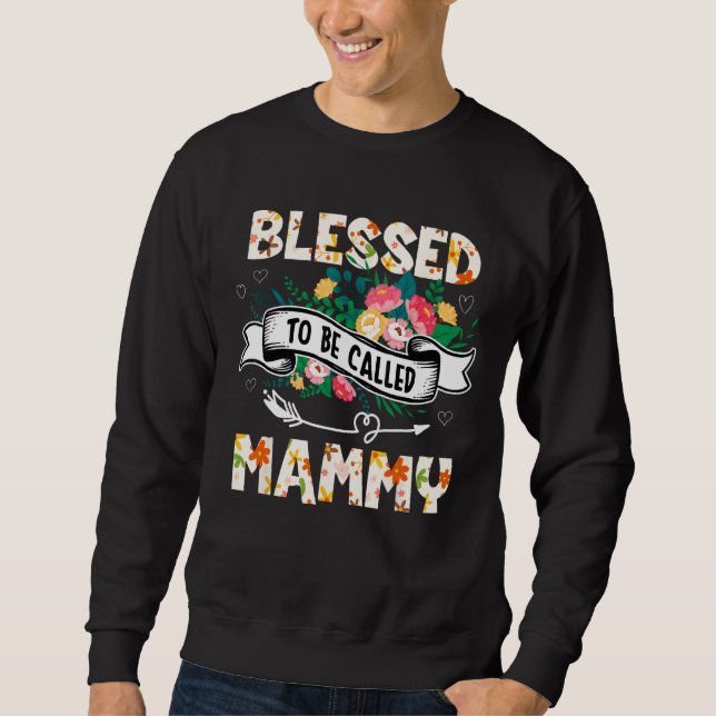 Moletom Blessed To Be Called Mammy  Grandma Mother s Day P (Frente)