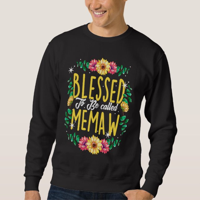 Moletom Blessed To Be Called Memaw Flowers Grandma Mothers (Frente)