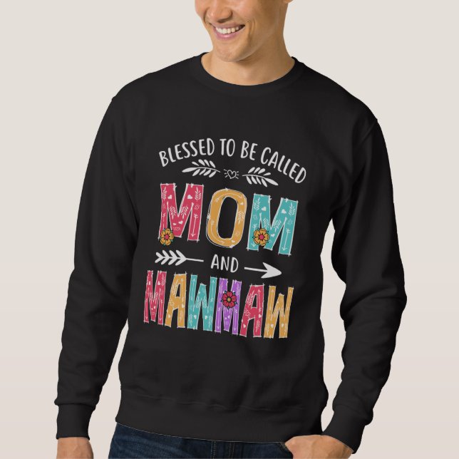 Moletom Blessed To Be Called Mom and Mawmaw  Mothers Day (Frente)