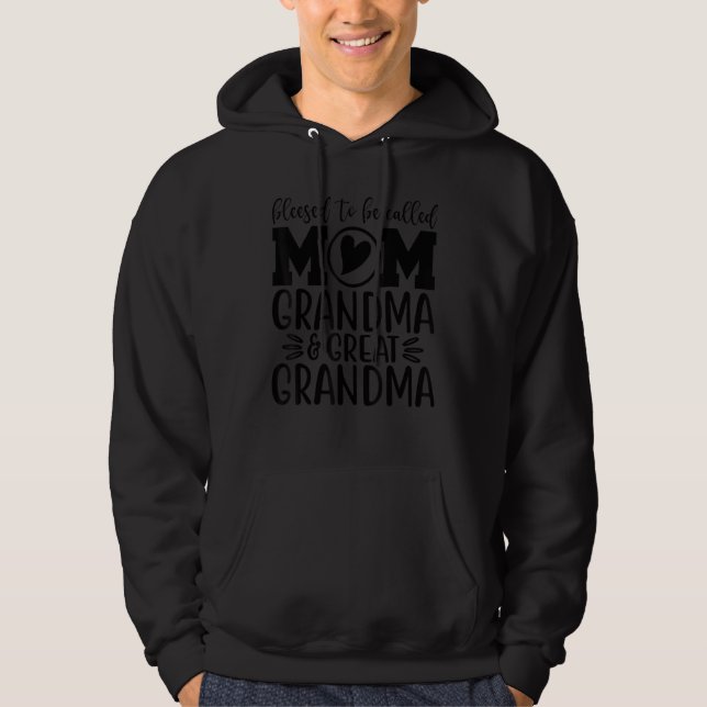 Moletom Blessed To Be Called Mom Grandma Great Grandma Mot (Frente)