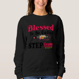 Moletom Blessed To Be Called Step Grandma Cute Mothers Day