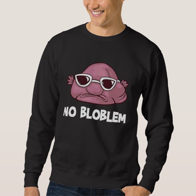 Moletom Blobfisch   ugly fish no bloblem sunglasses (Frente)