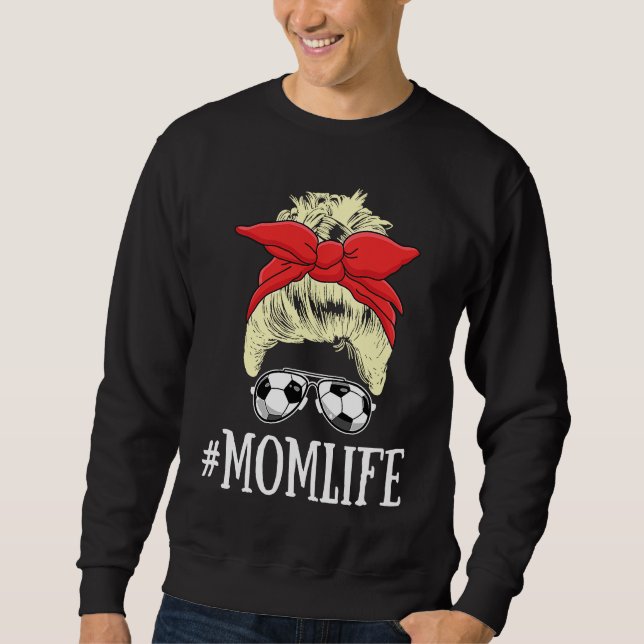 Moletom Blonde Mom Life Soccer Mom Mothers Day 2021 Messy  (Frente)