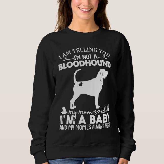 Moletom Bloodhound Dog   For Women Mom Mama Baby Dog (Frente)
