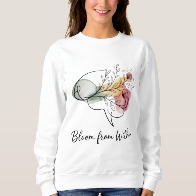 Moletom Bloom From Within – Elegant Women’s Sweatshirts (Frente)