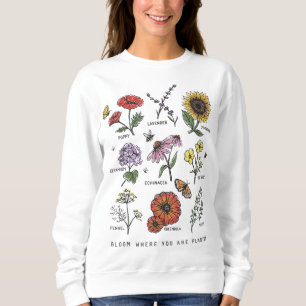 Moletom Bloom Onde Você Planta Flores Botânicas