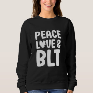 Moletom BLT I Love BLT Funny Comida Bacon Alface Tomato Sa