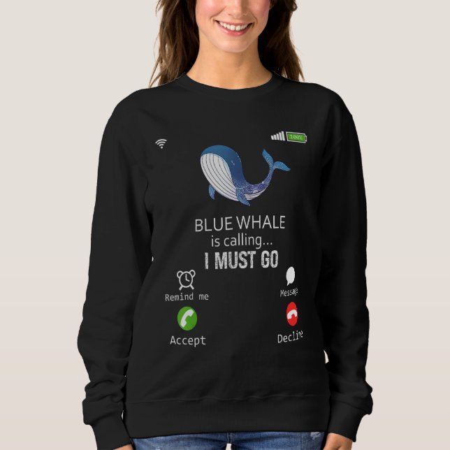 Moletom Blue Whale Is Calling I Must Go Animal  Sarcasm (Frente)