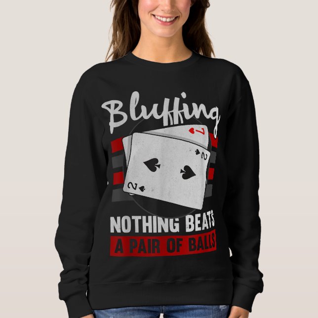 Moletom Bluffeming Nada Bate Um Par De Bolas (Frente)