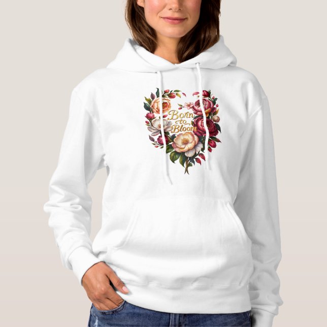 Moletom Blusa com Capuz Floral Born to Bloom para Mulheres (Frente)