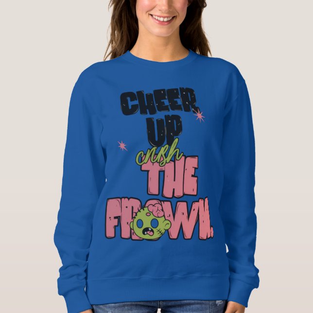 MOLETOM BLUSA DE MULHER CRUSH THE FROWN ALEGRAR (Frente)