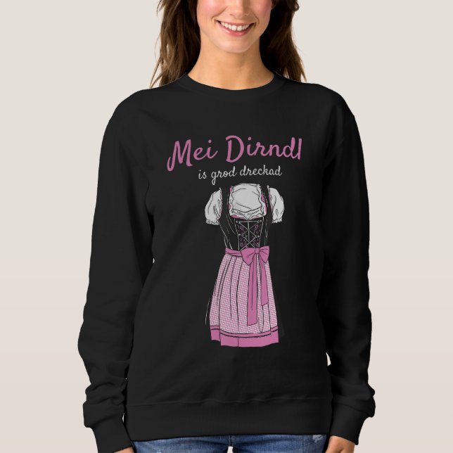 Moletom Blusa do Volksfest Mei Dirndl é Grod Dreckad Repla (Frente)