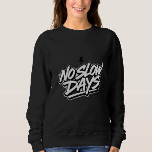 Moletom Blusa Preta de Motivação para Mulheres Sem Dias Le