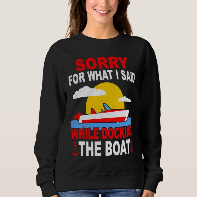 Moletom Boater Captain Sailing Ship Sailor Saying Boating (Frente)