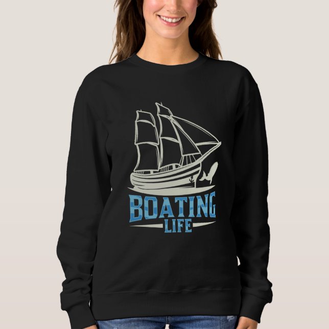 Moletom Boating Life Ship Boat Captain Yacht (Frente)