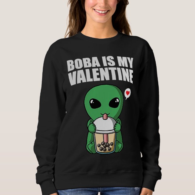 Moletom Boba Tea is My Valentine UFO Alien Anti Valentines (Frente)