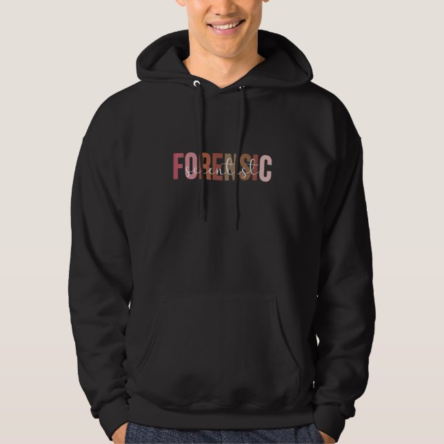 Moletom Boho Forensic Scientist Forensic Science (Frente)