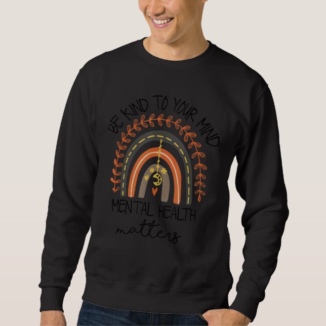 Moletom Boho Rainbow Seja gentil com suas Mães Mentais (Frente)