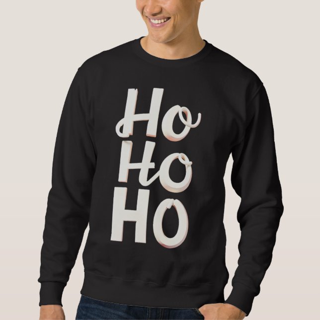 Moletom Bold HO HO HO Christmas Holiday Sweatshirt (Frente)