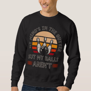 Moletom Boliche Engraçada Sobre Witty Bowler Humor