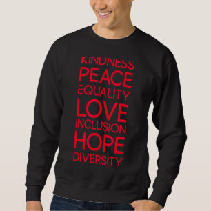 Moletom Bondade Paz Igualdade Amor Inclusão Diversidade L