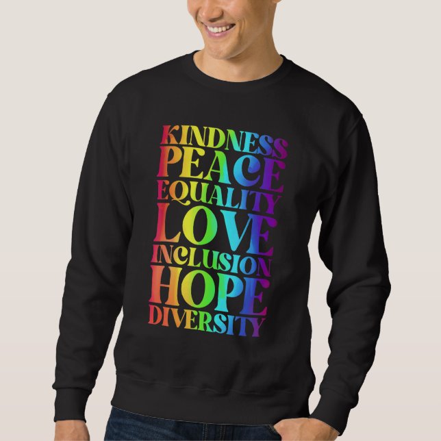 Moletom Bondade Paz Igualdade Inclusão Diversidade Humano  (Frente)