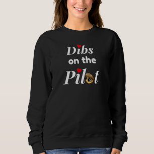 Moletom Bonita tipografia "Dibs on the Pilot", engraçada