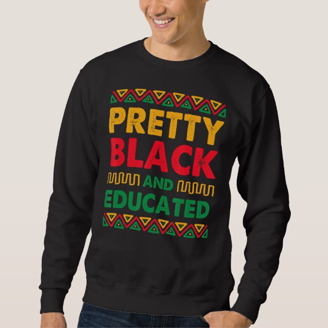 Moletom Bonito Black Educado Africano Orgulho Histórico Mê (Frente)