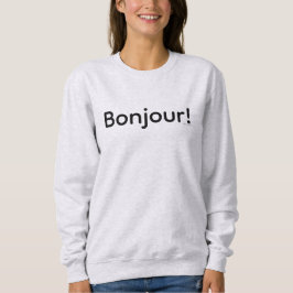Moletom Bonjour! Camisola