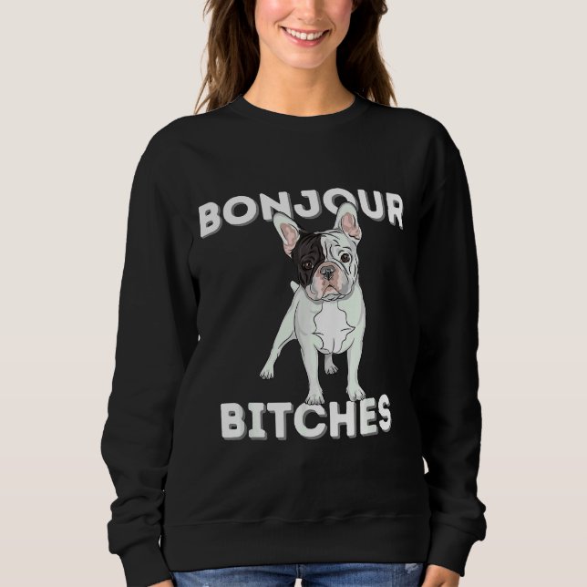 Moletom Bonjour Funny French Bulldog Frenchie Lover (Frente)