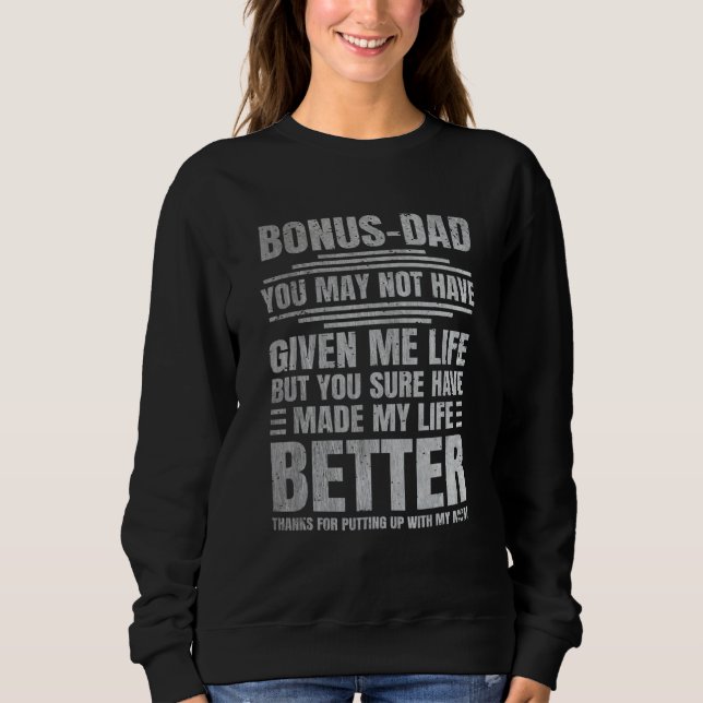 Moletom Bonus Father Thanks for Putting up With My Mom Dad (Frente)
