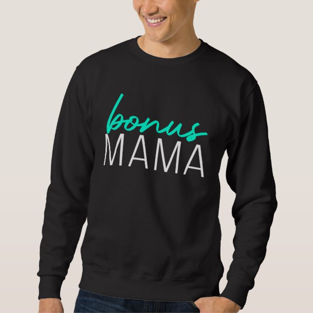 Moletom Bonus Mama  Mothers Day For Stepmom Stepmother (Frente)
