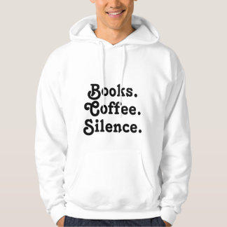 Moletom “Books. Coffee. Silence." | Minimalist 