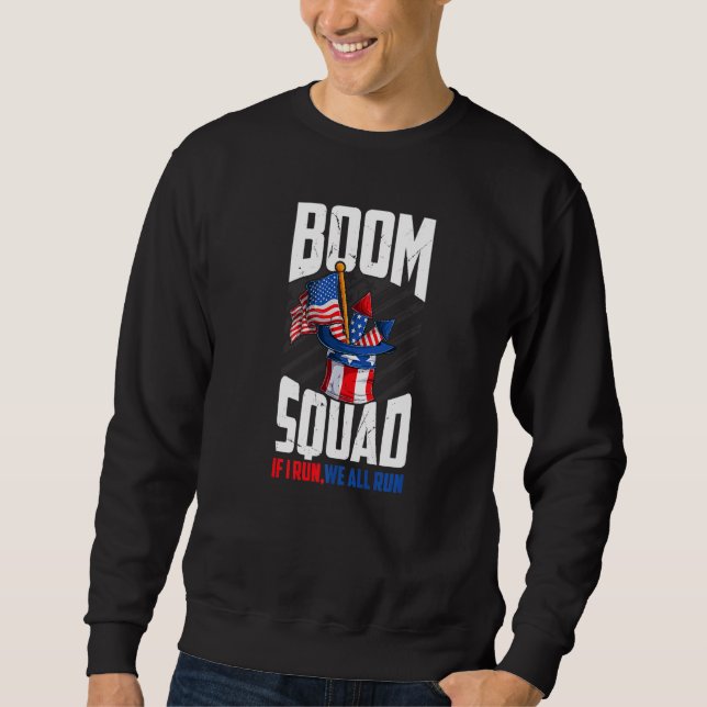 Moletom Boom Squad Firework Diretor 4 De Julho Eu O Rogo (Frente)