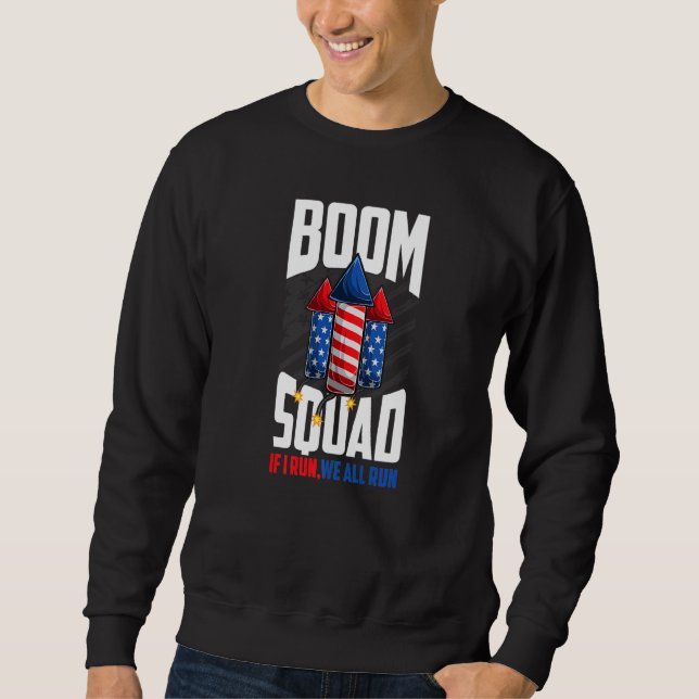Moletom Boom Squad Firework Diretor 4 De Julho Eu O Rogo (Frente)