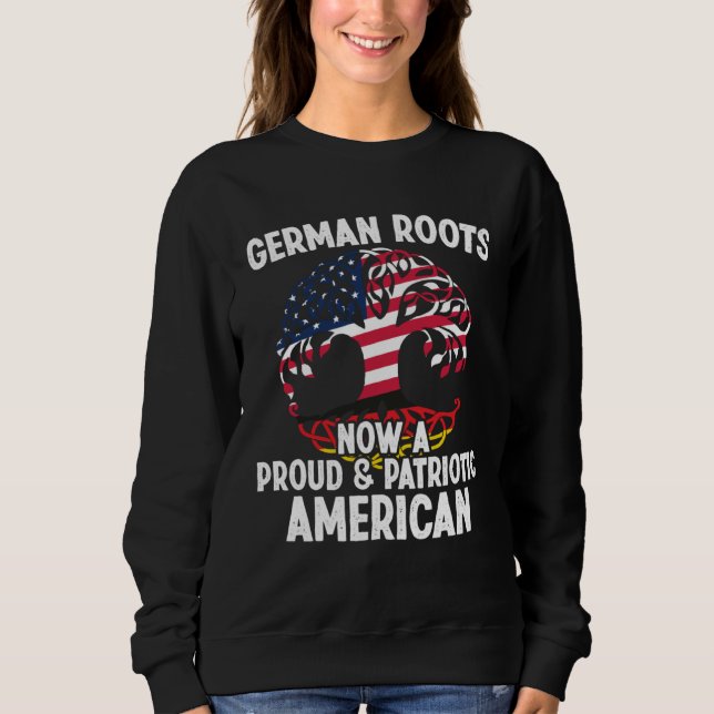 Moletom Born German Roots Now A Proud Patriotic American C (Frente)