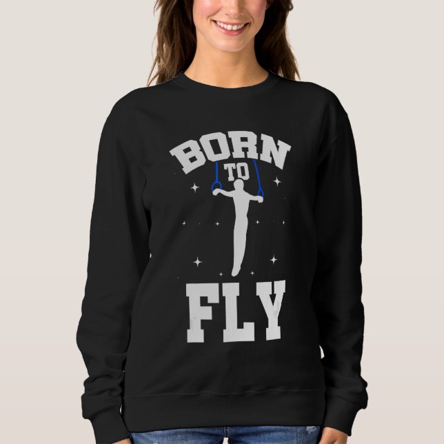 Moletom Born To Fly Graphic Acrobatics Acrobat Gymnastics  (Frente)