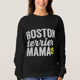 Moletom Boston Terrier Dog Mama Puppy Paw Mãe presente par
