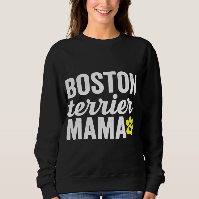 Moletom Boston Terrier Dog Mama Puppy Paw Mãe presente par (Frente)