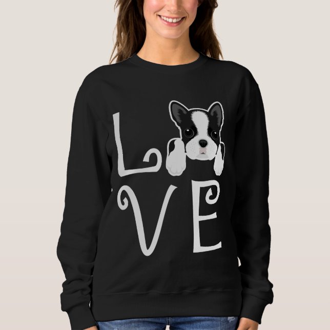 Moletom Boston Terrier Love Relaxou o Ajustado (Frente)