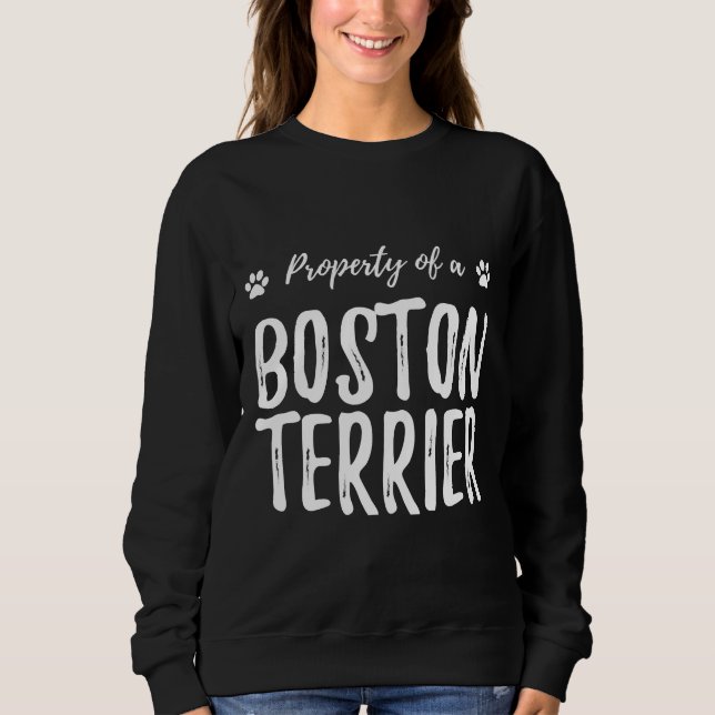 Moletom Boston Terrier Property Engraçado Mãe (Frente)