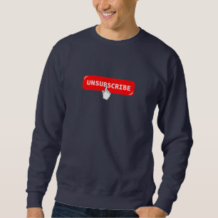 Moletom Botão Cancelar assinatura - Sweatshirt engraçada