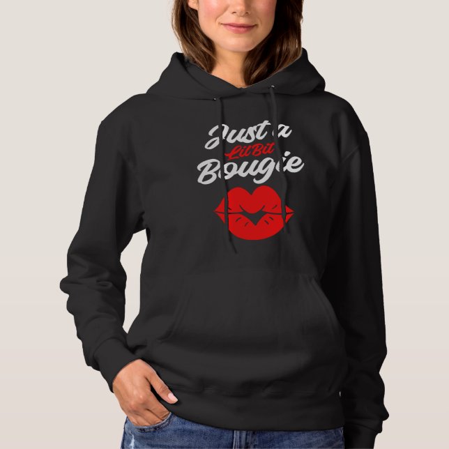 Moletom Bougie Lips  Humor Quotes Boujie Fancy Classy Pers (Frente)