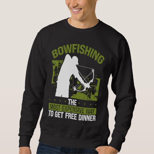 Moletom Bowfishing Free Dinner Bowhunter Fisherman Bowfish (Frente)
