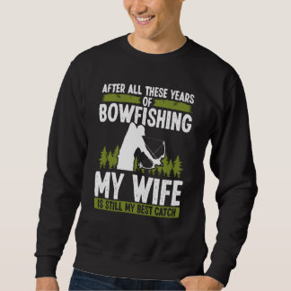 Moletom Bowfishing Marriage Wife best Catch Bowfisher Hunt