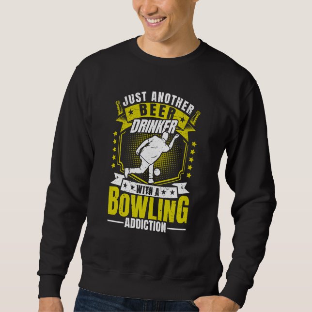 Moletom Bowler Another Beer Drinker with a Bowling Addicti (Frente)