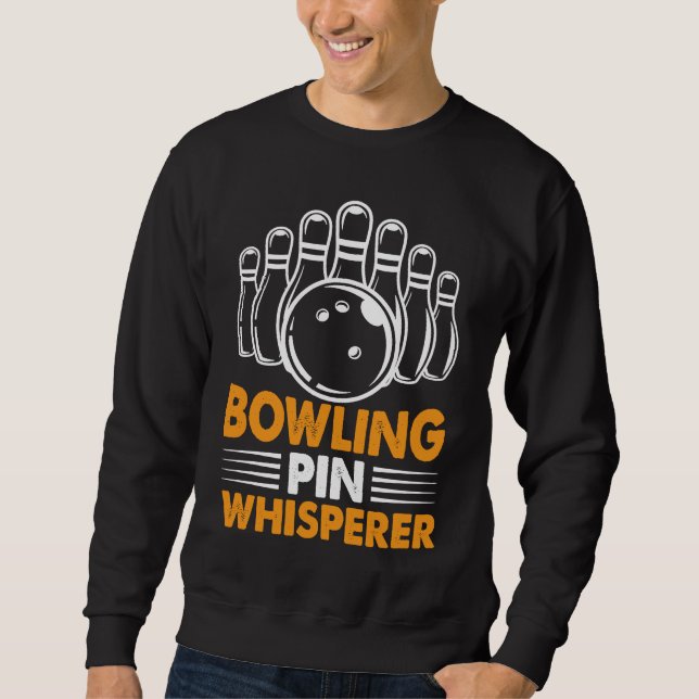 Moletom Bowling Pin Whisperer I Bowler I Bowling (Frente)