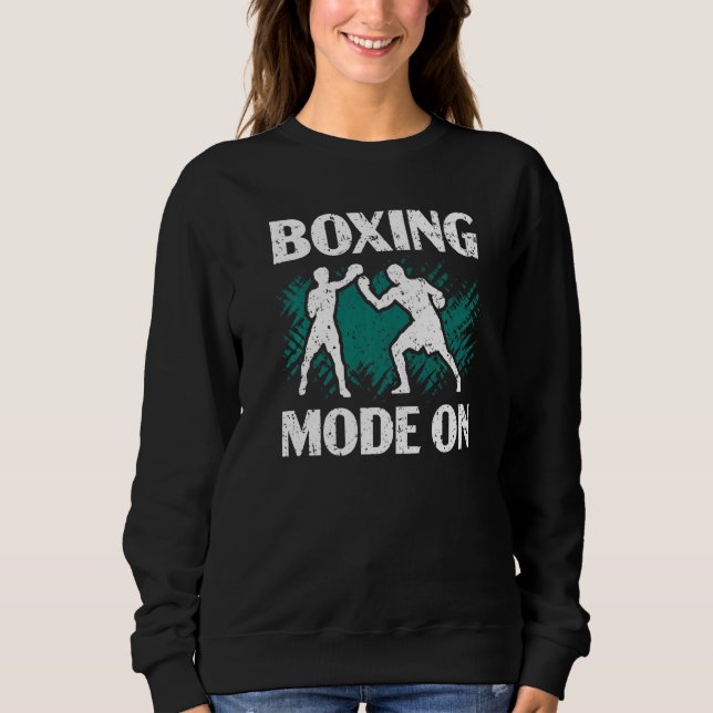 Moletom Boxing Mode On Professional Boxer Knockout Puncher (Frente)